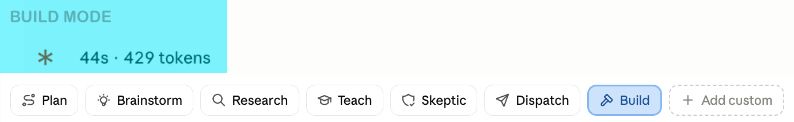 A mockup row of hats: Plan, Brainstorm, Research, Teach, Skeptic, Dispatch, Build, and Add custom, with Build selected.